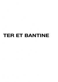 Ter Et Bantine